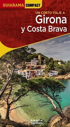 GIRONA Y COSTA BRAVA | 9788491586166 | JOSÉ MARÍA FONALLERAS