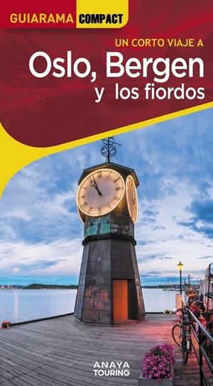 OSLO, BERGEN Y LOS FIORDOS | 9788491588863 | GONZALO VÁZQUEZ SOLANA
