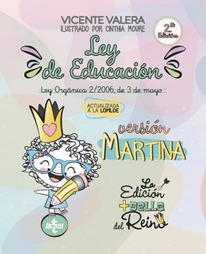 LEY DE EDUCACIÓN VERSIÓN MARTINA | 9788430989607 | VICENTE VALERA