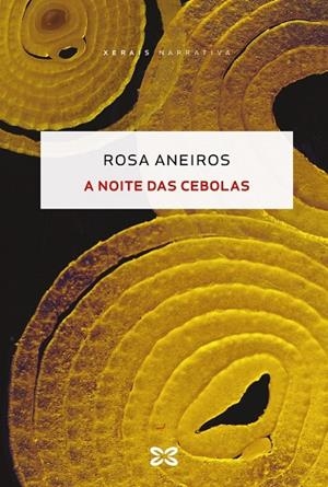 A NOITE DAS CEBOLAS | 9788411104982 | ROSA ANEIROS