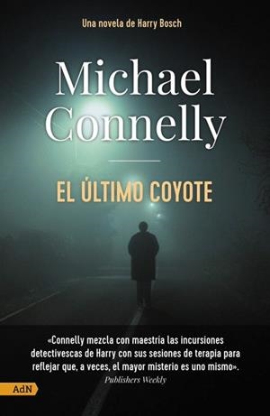 EL ÚLTIMO COYOTE [ADN] | 9788411481151 | MICHAEL CONNELLY