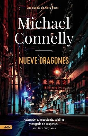 NUEVE DRAGONES [ADN] | 9788411481687 | MICHAEL CONNELLY