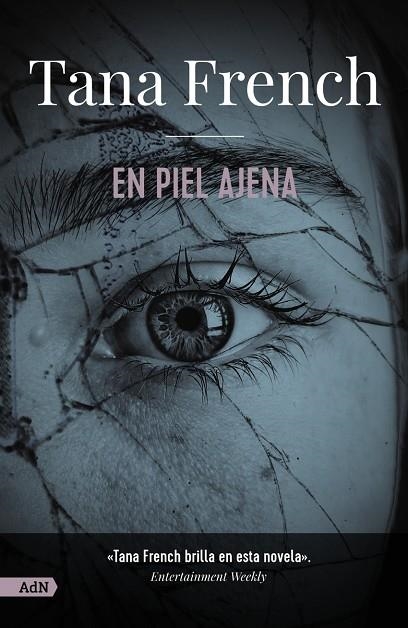 EN PIEL AJENA [ADN] | 9788411485197 | TANA FRENCH