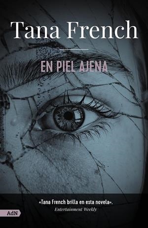 EN PIEL AJENA [ADN] | 9788411485197 | TANA FRENCH
