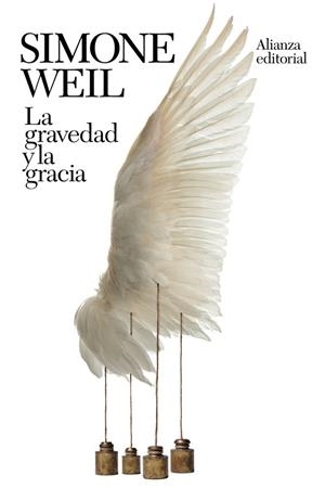 LA GRAVEDAD Y LA GRACIA | 9788411486385 | SIMONE WEIL