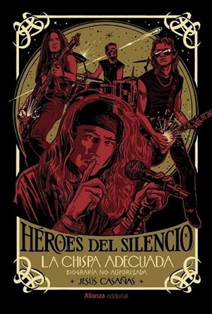 HÉROES DEL SILENCIO (BIOGRAFÍA NO AUTORIZADA) | 9788411487948 | JESÚS CASAÑAS