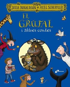 EL GRÚFAL I ALTRES CONTES | 9788413491967 | JULIA DONALDSON