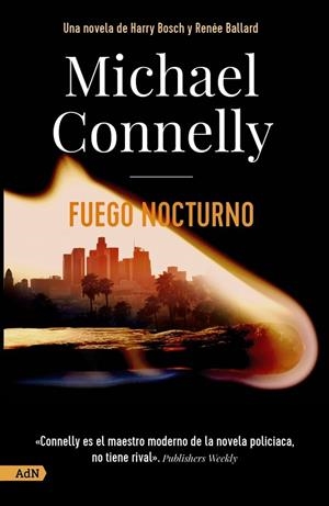 FUEGO NOCTURNO [ADN] | 9788413626352 | MICHAEL CONNELLY