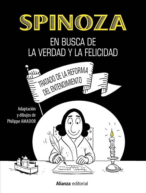 SPINOZA: EN BUSCA DE LA VERDAD Y LA FELICIDAD [CÓMIC] | 9788413627366 | PHILIPPE AMADOR