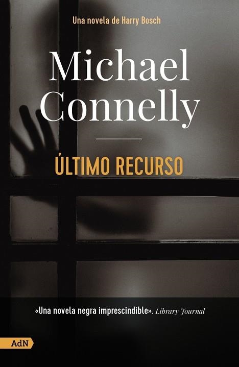 ÚLTIMO RECURSO [ADN] | 9788413628509 | MICHAEL CONNELLY
