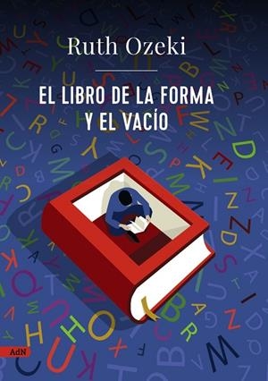 EL LIBRO DE LA FORMA Y EL VACÍO (ADN) | 9788413629841 | RUTH OZEKI