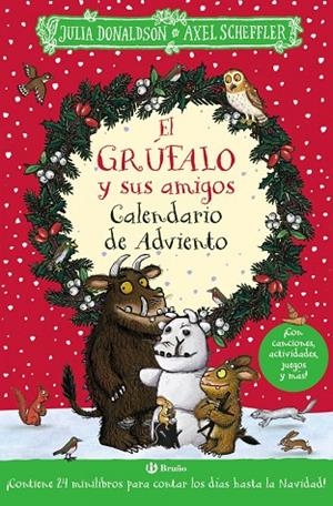 EL GRÚFALO Y SUS AMIGOS. CALENDARIO DE ADVIENTO | 9788469642740 | JULIA DONALDSON