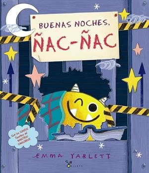 BUENAS NOCHES, ÑAC-ÑAC | 9788469667231 | EMMA YARLETT