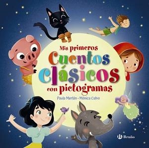 MIS PRIMEROS CUENTOS CLÁSICOS CON PICTOGRAMAS | 9788469669778 | PAULA MERLÁN