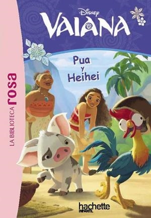 LA BIBLIOTECA ROSA. VAIANA, 1. PUA Y HEIHEI | 9788410301498 | SUZANNE FRANCIS