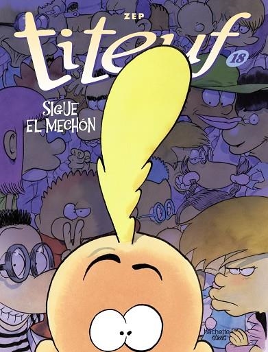TITEUF, 18. SIGUE EL MECHÓN | 9788419316134 | ZEP ZEP