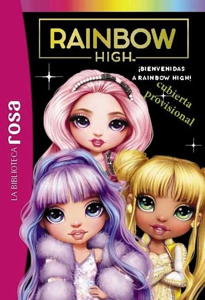 LA BIBLIOTECA ROSA. RAINBOW HIGH, 3. LA NUEVA ALUMNA | 9788419316240 | VANESSA RUBIO-BARREAU