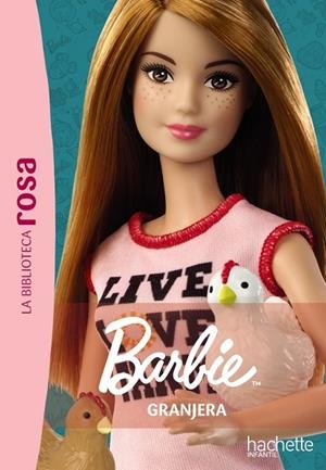 LA BIBLIOTECA ROSA. BARBIE, 4. GRANJERA | 9788419804969 | ELISABETH BARFÉTY