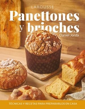 PANETTONES Y BRIOCHES | 9788410124646 | DANIEL JORDÀ
