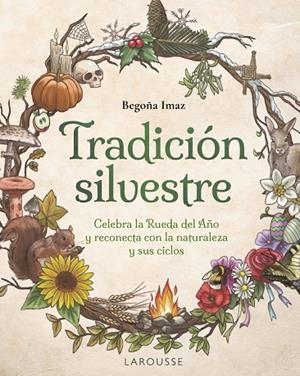 TRADICIÓN SILVESTRE | 9788410124653 | BEGOÑA IMAZ FERNÁNDEZ DE TROCÓNIZ