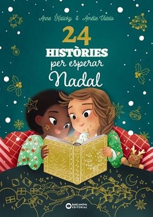 24 HISTÒRIES PER ESPERAR NADAL | 9788448963880 | ANNE KALICKY