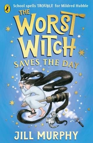 THE WORST WITCH SAVES THE DAY | 9780241607954 | JILL MURPHY