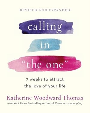 CALLING IN THE ONE | 9780593139790 | KATHERINE WOODWARD THOMAS 