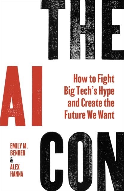 THE AI CON | 9781847928627 | EMILY M. BENDER