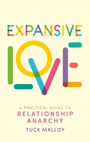 EXPANSIVE LOVE | 9781805011316 | TUCK MALLOY