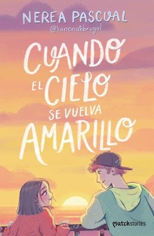 CUANDO EL CIELO SE VUELVA AMAR | 9788408292975 | PASCUAL, NEREA