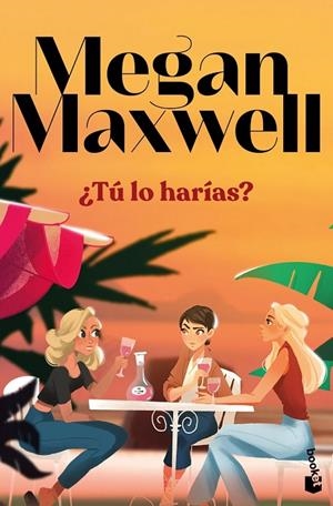 ¿TÚ LO HARÍAS? | 9788408297703 | MAXWELL, MEGAN
