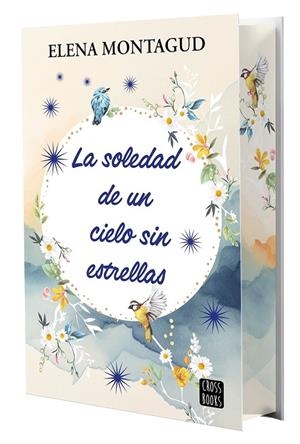 LA SOLEDAD DE UN CIELO SIN EST | 9788408297864 | MONTAGUD, ELENA