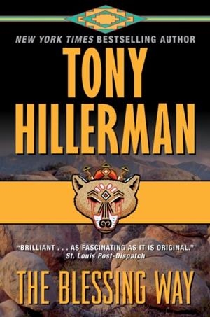 THE BLESSING WAT: A LEAPHORN AND CHEE NOVEL  | 9780062821669 | TONY HILLERMAN
