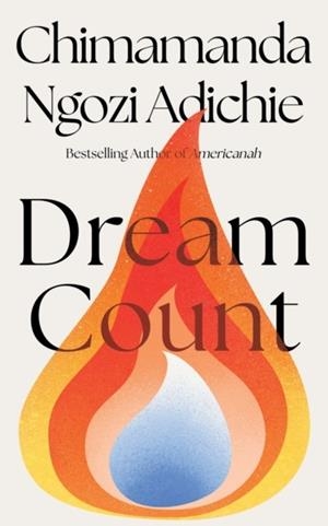 DREAM COUNT | 9780008685737 | CHIMAMANDA NGOZI ADICHIE
