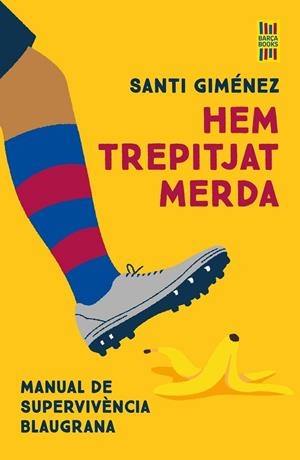 HEM TREPITJAT MERDA | 9788448042578 | SANTI GIMÉNEZ