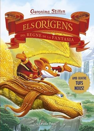 GS ORF. ORIGENS REGNE DE LA FANTASIA | 9788413898841 | GERONIMO STILTON