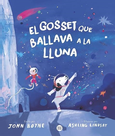 EL GOSSET QUE BALLAVA | 9788413899091 | JOHN BOYNE