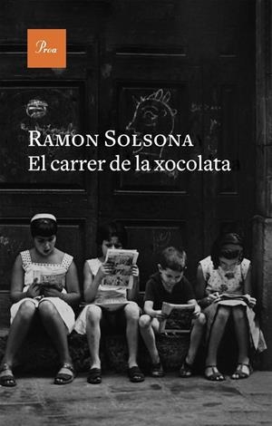 EL CARRER DE LA XOCOLATA | 9788410488212 | RAMON SOLSONA