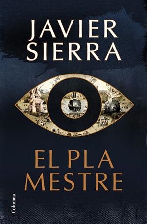 EL PLA MESTRE | 9788466433235 | JAVIER SIERRA