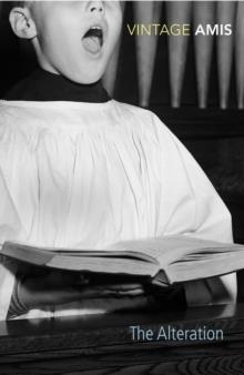 THE ALTERATION | 9780099461081 | KINGSLEY AMIS