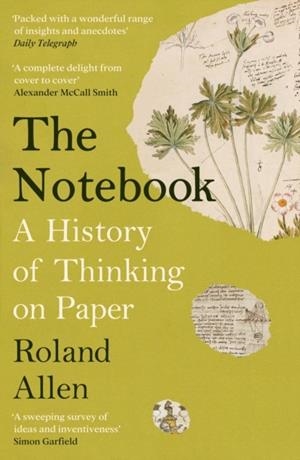 THE NOTEBOOK : A HISTORY OF THINKING ON PAPER | 9781788169332 | ROLAND ALLEN