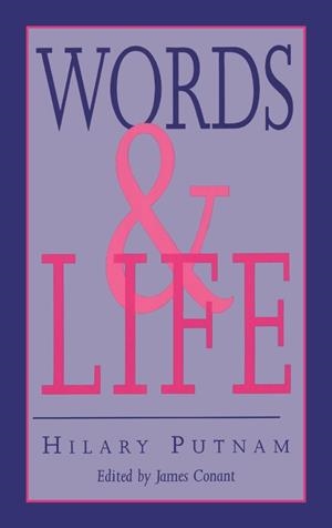 WORDS AND LIFE (REVISED)S | 9780674956070 | HILARY PUTNAM