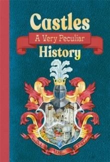 CASTLES: A VERY PECULIAR HISTORY | 9781835871195 | JACQUELINE MORLEY