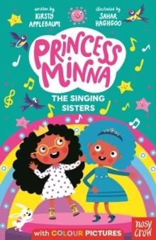 PRINCESS MINNA: THE SINGING SISTERS | 9781805132615 | KIRSTY APPLEBAUM