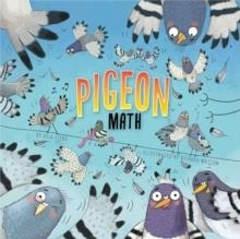 PIGEON MATH | 9781943147977 | ASIA CITRO