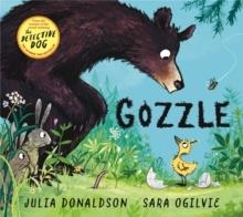 GOZZLE | 9781529076417 | JULIA DONALDSON