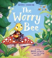 THE WORRY BEE | 9780702310201 | NICOLA KINNEAR