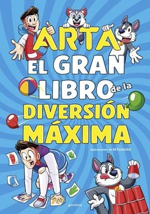 ARTA GAME - EL GRAN LIBRO DE LA DIVERSIÓN MÁXIMA | 9788410050518 | ARTA GAME