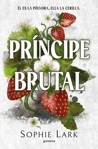 PRÍNCIPE BRUTAL (HERENCIA BRUTAL 1) | 9788410395961 | SOPHIE LARK