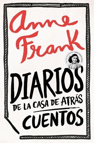 DIARIOS DE LA CASA DE ATRÁS / CUENTOS | 9788466380713 | ANNE FRANK